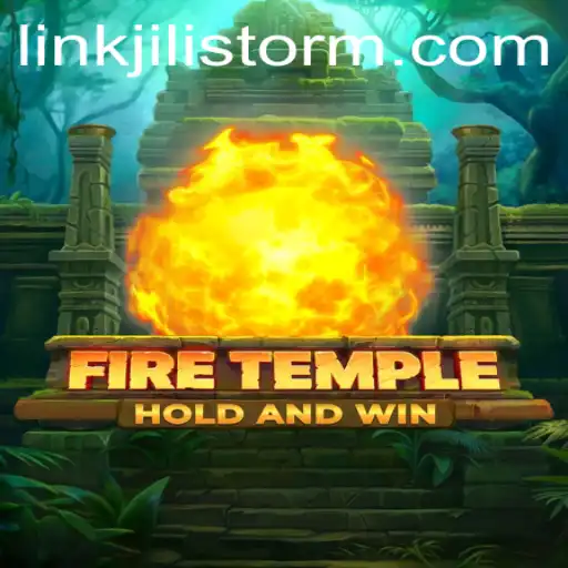 FireTemple and JILI Storm: Exploring the Thrilling Game Dynamics