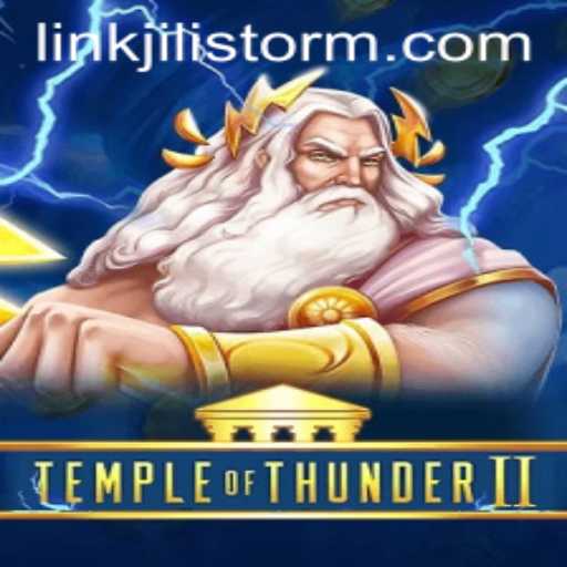 Explore the Thrills of TempleofThunderII with JILI Storm