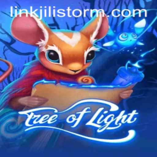 Discover the Enchanting World of 'TreeofLight' - An Insight into JILI Storm